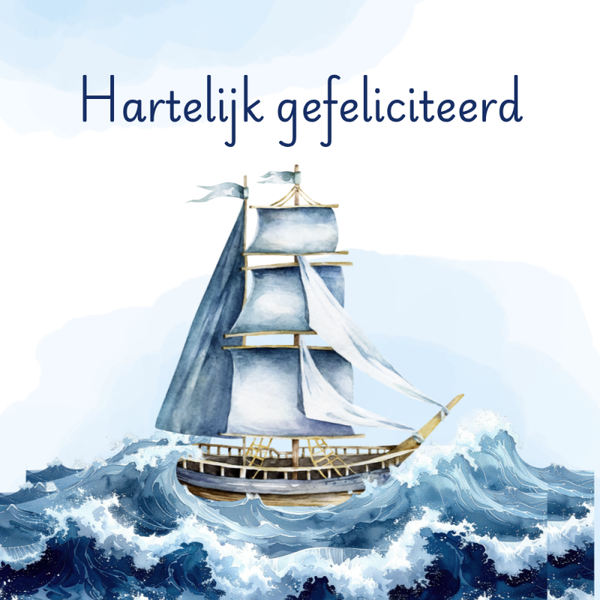 Dubbele wenskaart - Kaart gefeliciteerd zeilschip