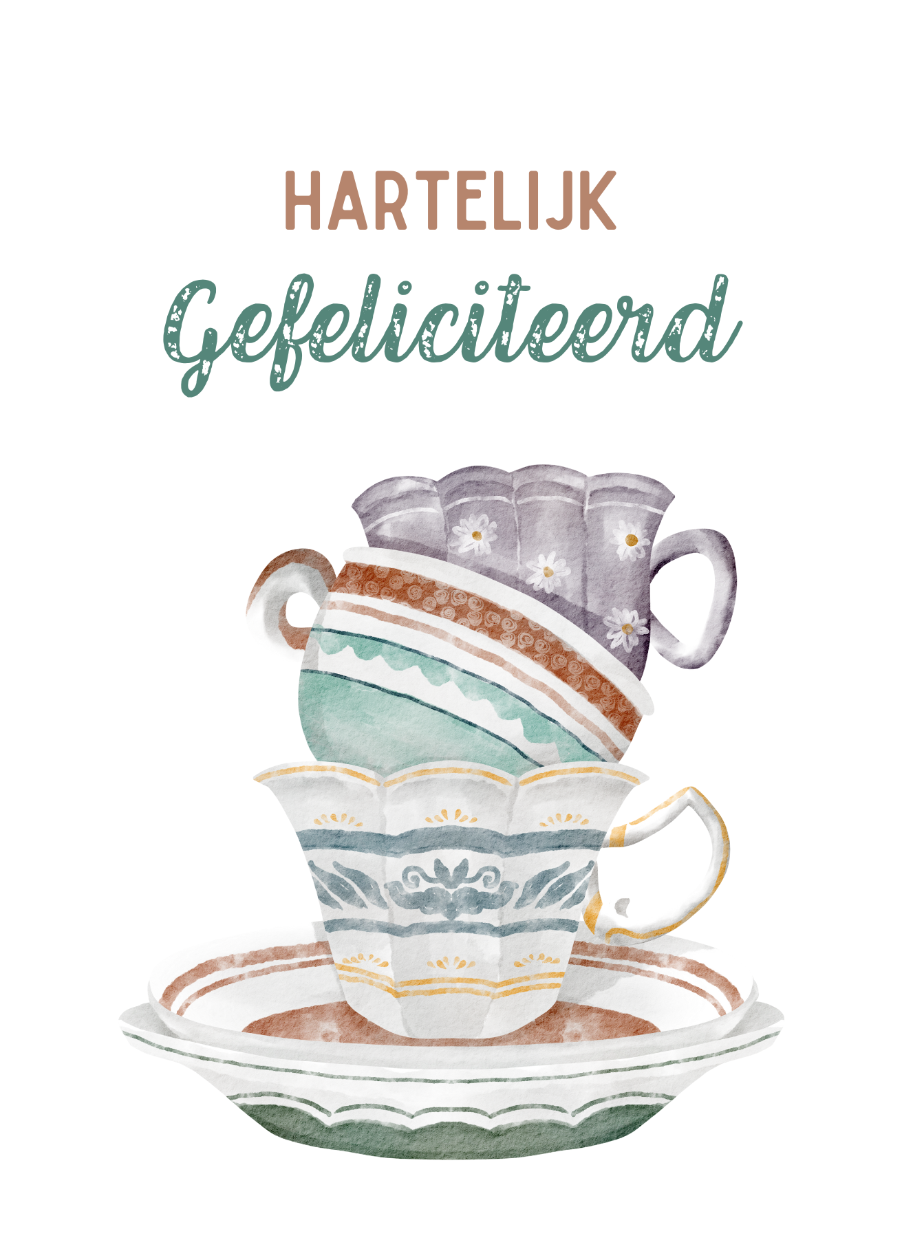 Wenskaart verjaardag- Stapeltje theekopjes