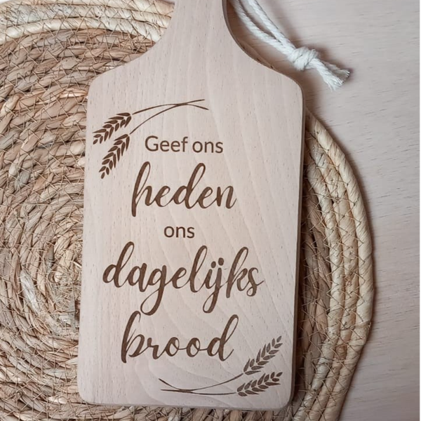 Houten snijplank- "Geef ons heden ons dagelijks brood"