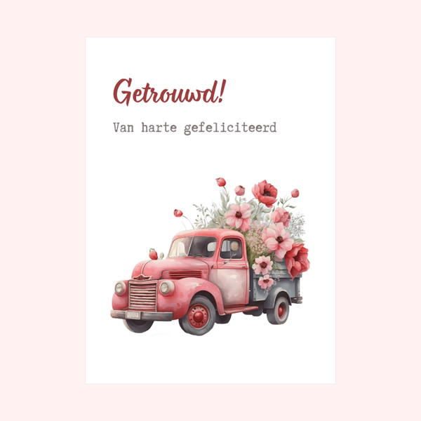 Wenskaart voor huwelijk met Bloementruck