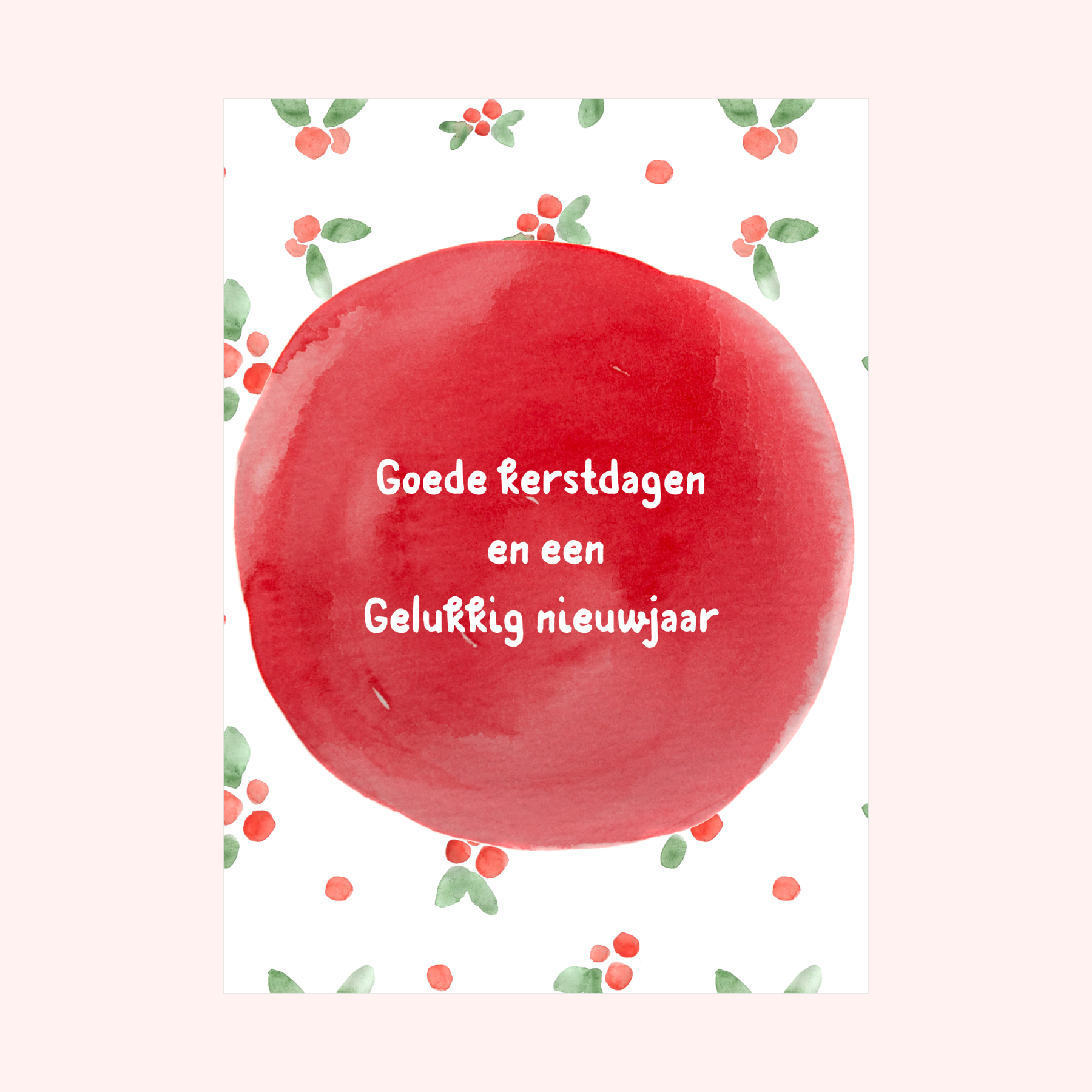 Aquarel kerstkaart met besjes- Goede kerstdagen en een gelukkig nieuwjaar