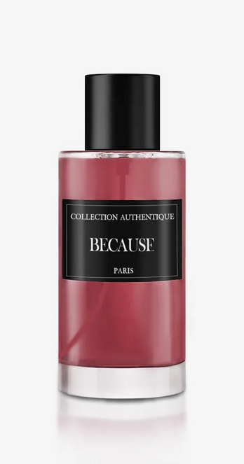 Parfum BECAUSE – Collection Privée L’Authentique 50 ML