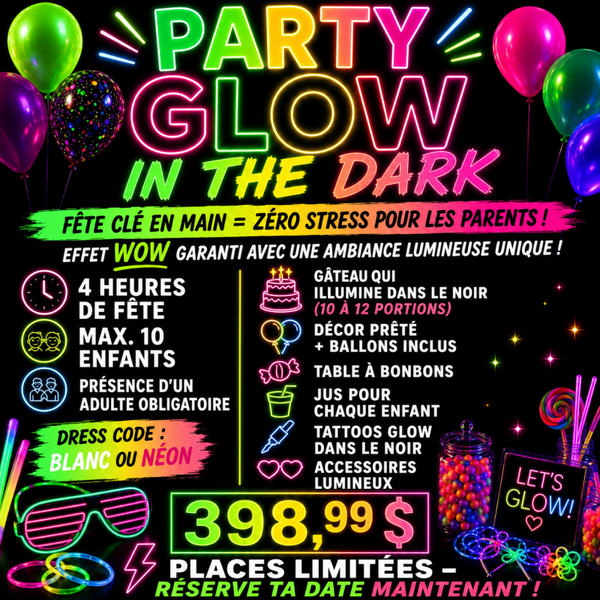 Forfait / PARTY GLOW IN THE DARK