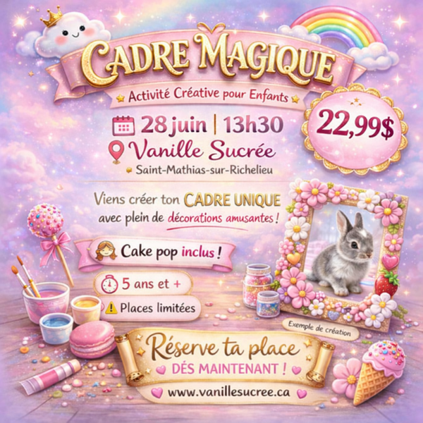 CADRE MAGIQUE | 28 JUIN