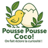 Pousse pousse coco!