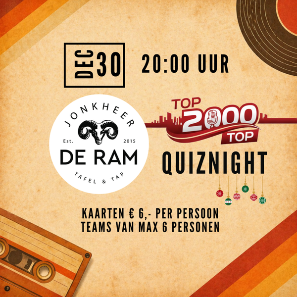 Jonkheer de Ram | Schalkwijk, woensdag 30 december Top 2000 Quiz