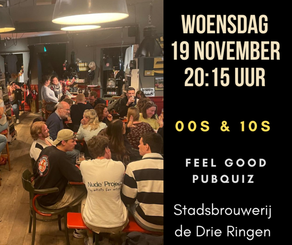 De Drie Ringen, woensdag 19 november Pubquiz 00s & 10s