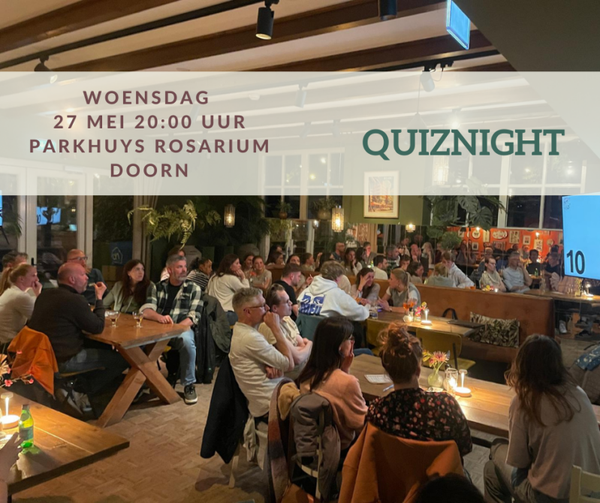 Parkhuys Rosarium, woensdag 27 mei Quiznight