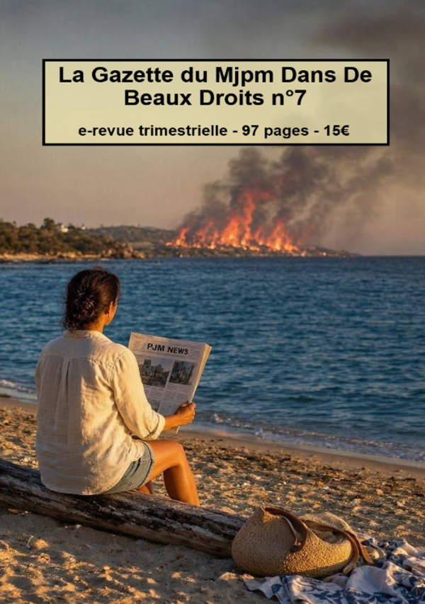 La Gazette du Mjpm Dans De Beaux Droits n°7 (août 2026)