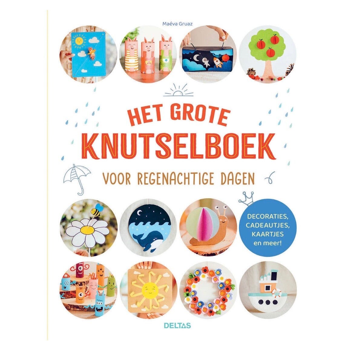 Het grote knutselboek voor regenachtige dagen