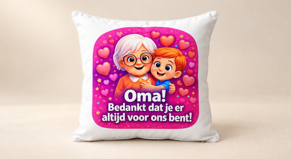 Kussen voor Omadag: Bedankt dat je er altijd voor ons bent