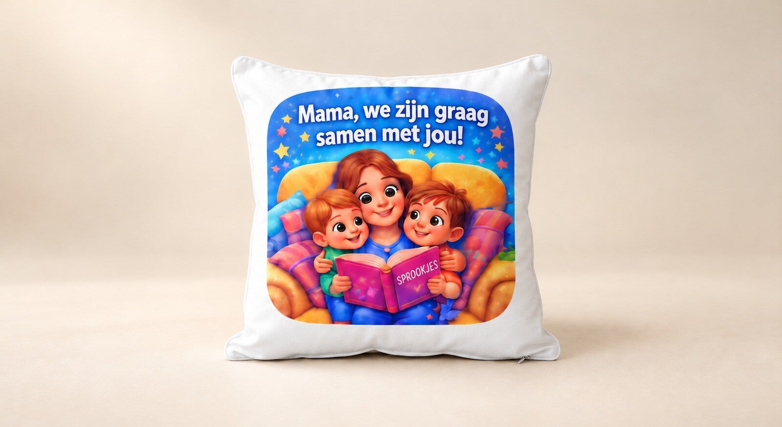 Kussen voor Moederdag: Mama, we zijn graag samen met jou!