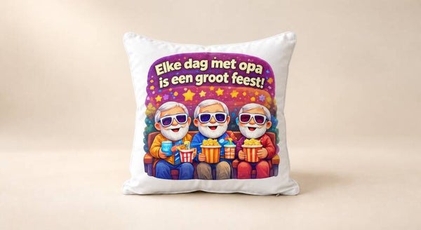 Kussen voor Opadag: Elke dag met opa is een groot feest!