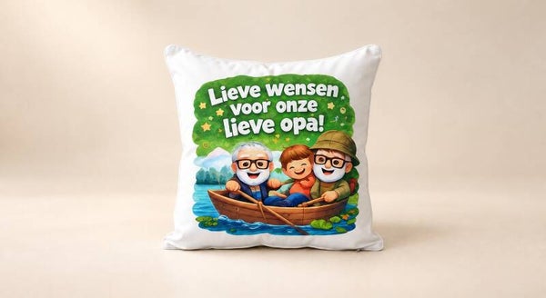 Kussen voor Opadag: Lieve wensen voor onze lieve opa!