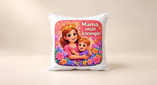 Kussen voor Moederdag: Mama, onze koningin!