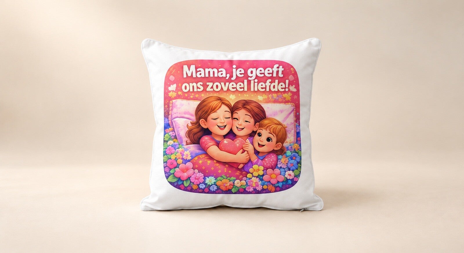 Kussen voor Moederdag: Mama, je geeft ons zoveel liefde!