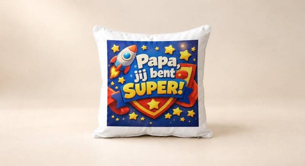 Kussen voor Vaderdag: Papa, jij bent super!