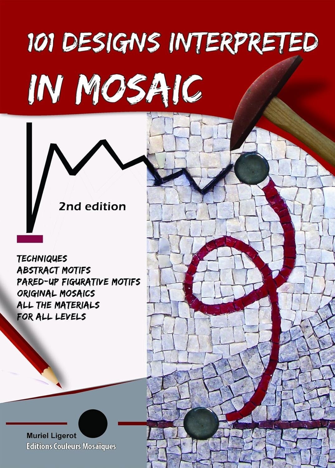 101 Designs Interpreted in Mosaic