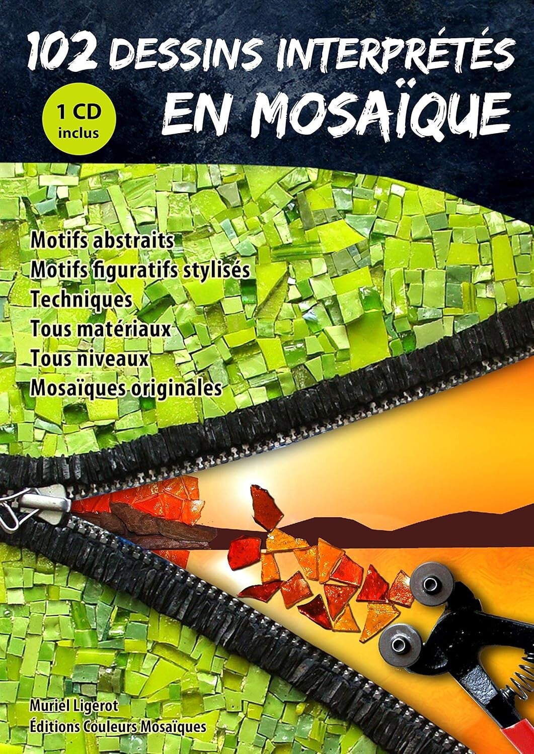 102 Dessins interprétés en mosaïque - Muriel Ligerot