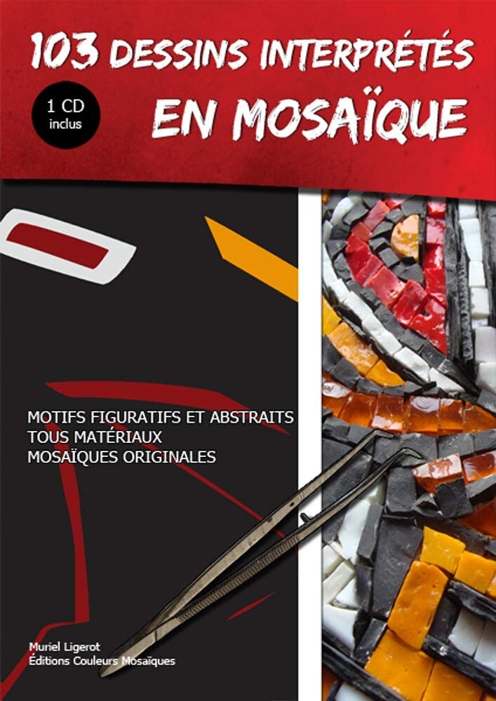 103 Dessins interprétés en Mosaïque - Muriel Ligerot