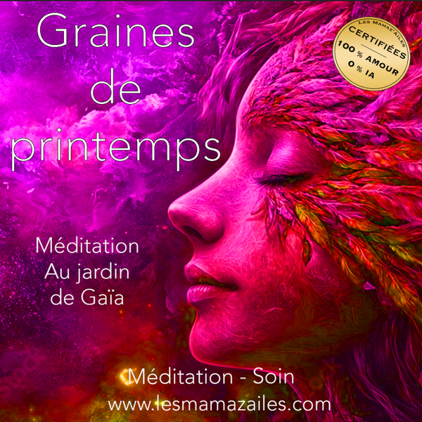 AU JARDIN DE GAÏA: GRAINES DE PRINTEMPS