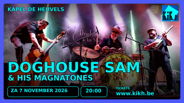 DOGHOUSE SAM & his Magnatronics 7/11/2026 -  20:00