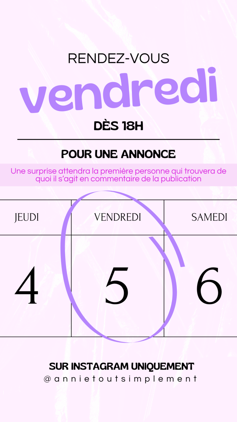 Storie Instagram Annie Tout simplement