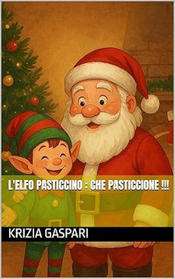 L'elfo Pasticcino : che pasticcione !!!