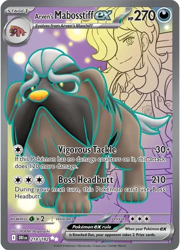Arven's Mabosstiff EX 218/182 Destined Rivals