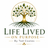 Life Lived on Purpose