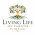 Living Life on Purpose