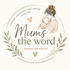 Mums The Word Parenting Group