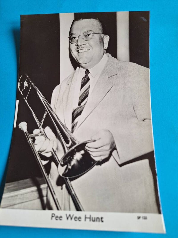 PEE WEE HUNT REAL GLOSSY PHOTO CARD 1950s 1960s SIZE APPROX  13CM X 19CM FROM TILLEYS OF SHEFFIELD