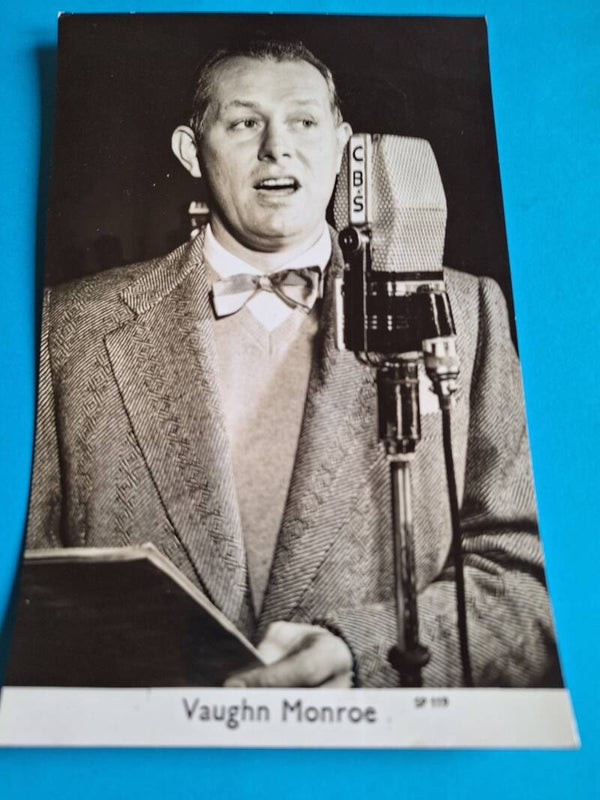 VAUGHN MONROE REAL GLOSSY PHOTO CARD 1950s 1960s SIZE APPROX  13CM X 19CM FROM TILLEYS OF SHEFFIELD
