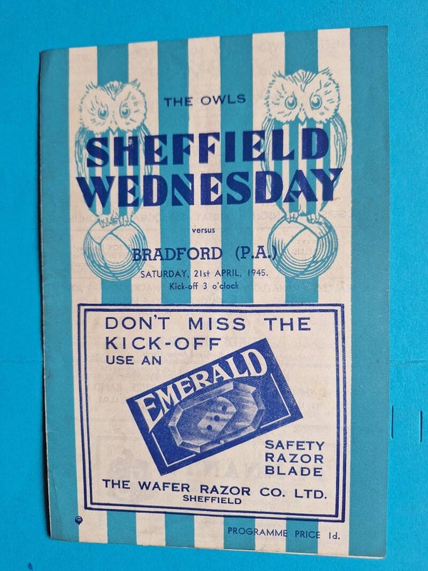 SHEFFIELD WEDNESDAY V BRADFORD (P A)  FOOTBALL PROGRAMME 21ST APRIL 1945 TILLEYS OF SHEFFIELD