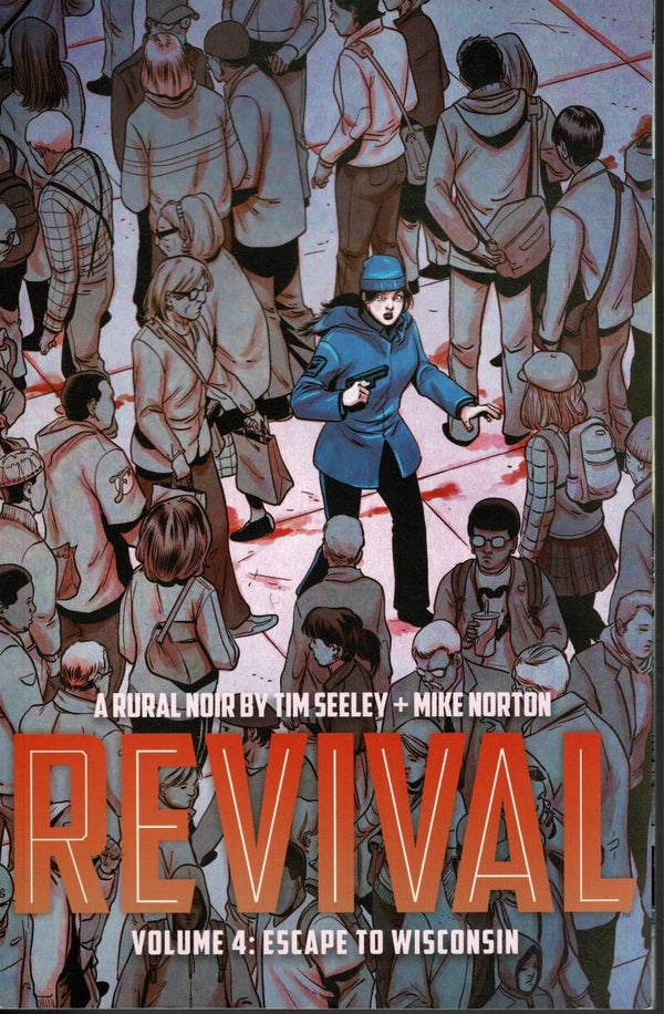IMAGE REVIVAL VOL 4 ESCAPE TO WISCONSIN SEPTEMBER 2014 GRAPHIC NOVEL