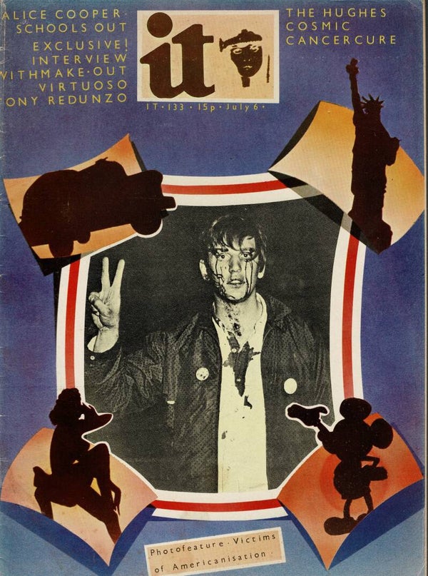 IT INTERNATIONAL TIMES UK UNDERGROUND PAPER NO 133 July 6TH 1972  BUY VINTAGE MAGAZINES FROM TILLEYS