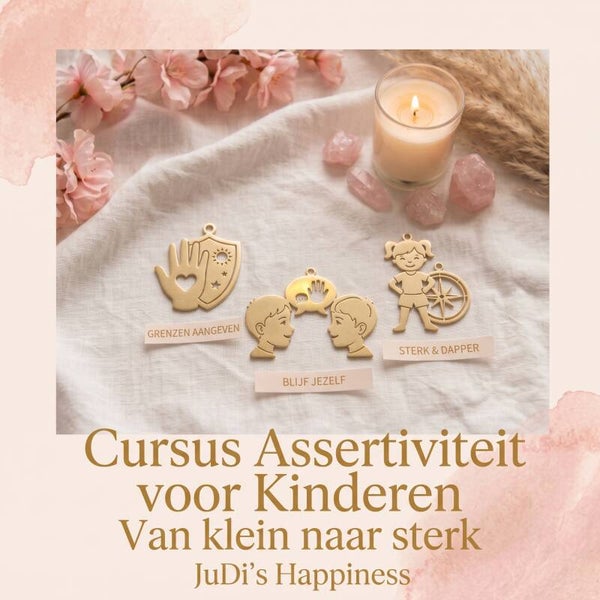 Cursus - Assertiviteit voor Kinderen - Van Klein naar Sterk-JuDi's Happiness