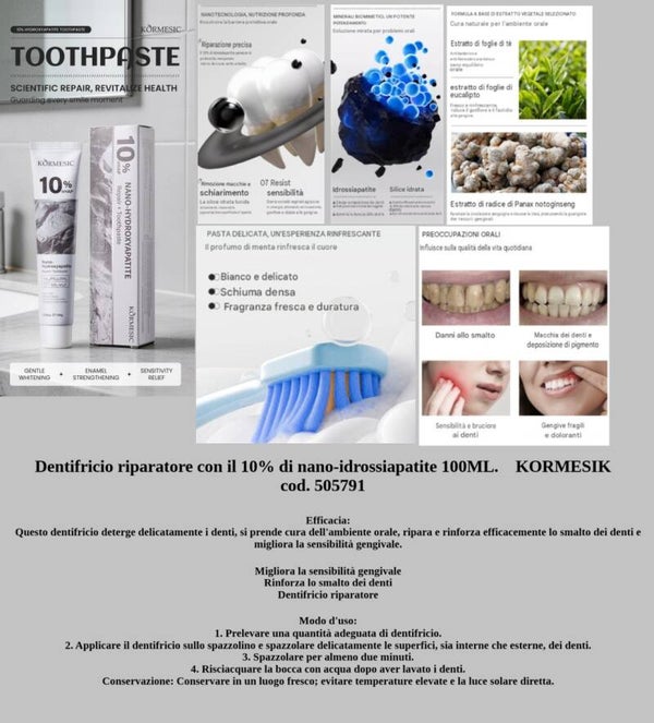 dentifricio riparatore con il 10% di nano-idrossiapatite Kormesic