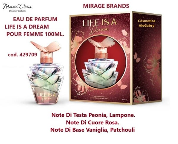 eau de parfum life is a dream Mirage Brands