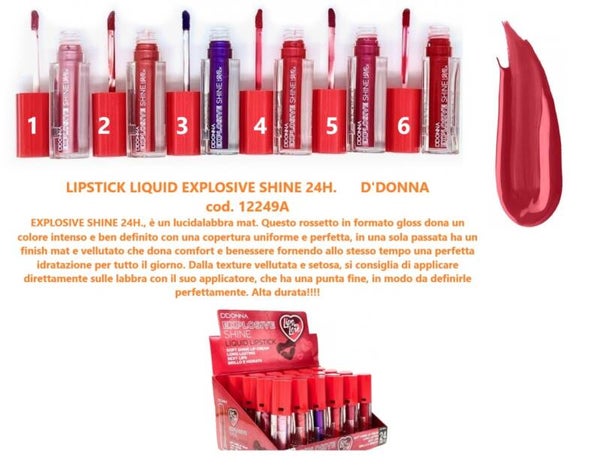 rossetto liquid explosive shine D'Donna