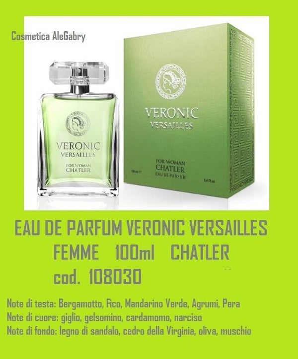 eau de parfum veronic versailles Chatler