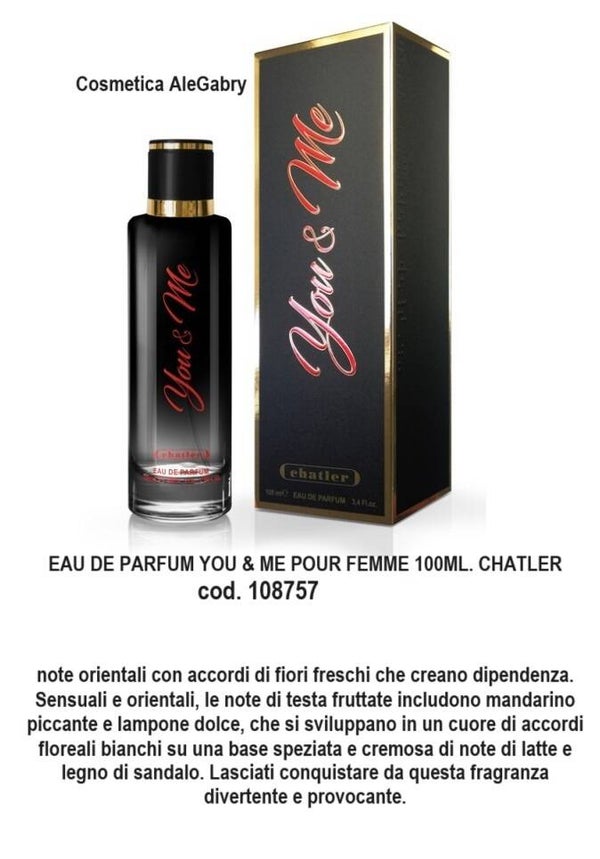 eau de parfum you & me Chatler