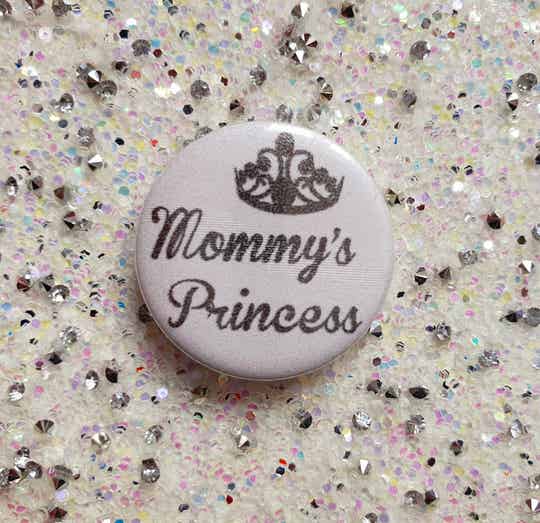 Wit: Mommy's Princess