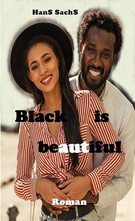 Roman. Black is beautiful. Nur der Titel ist Englisch