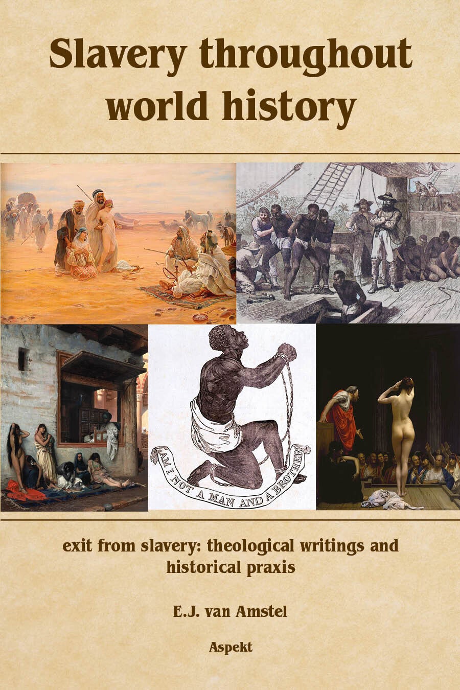 Slavery Throughout World History Slavery Throughout World History