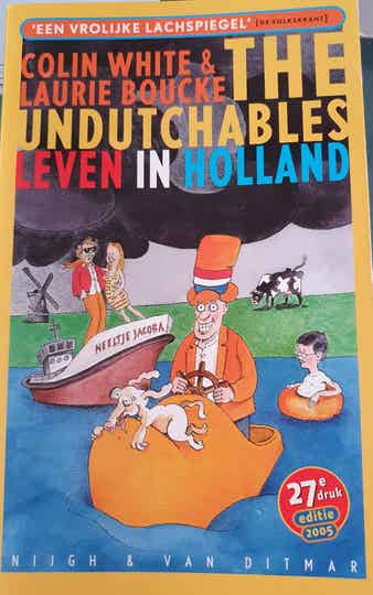 Nr. 312 - The undutchables, leven in Holland