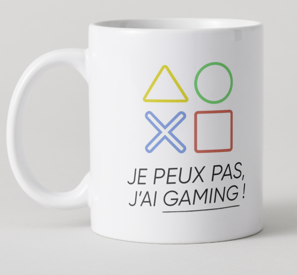 Tasse Je peux pas j'ai gaming !