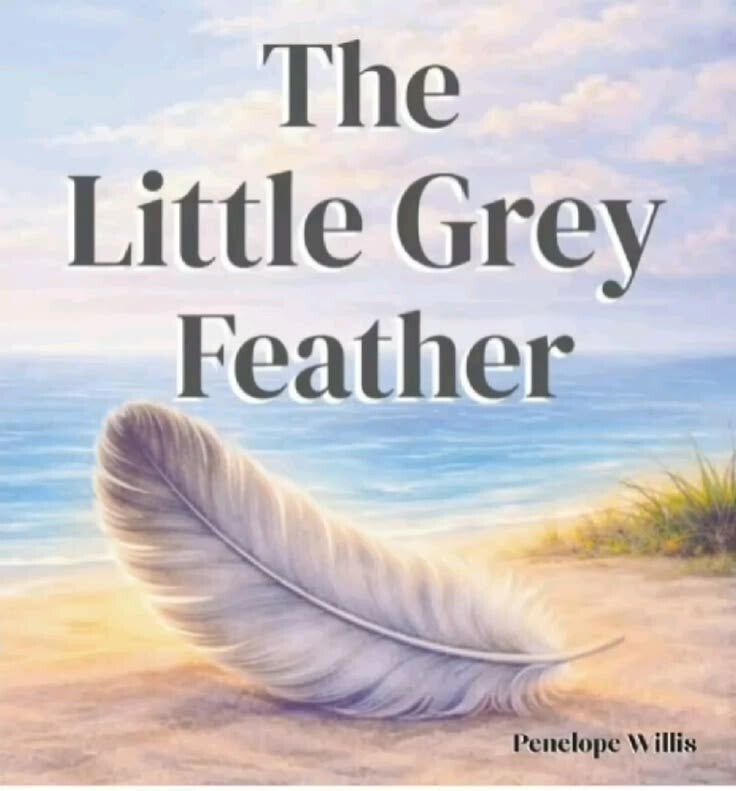 The Little Grey Feather book cover by Penelope Willis, calming children’s story about change, reassurance and emotional wellbeing