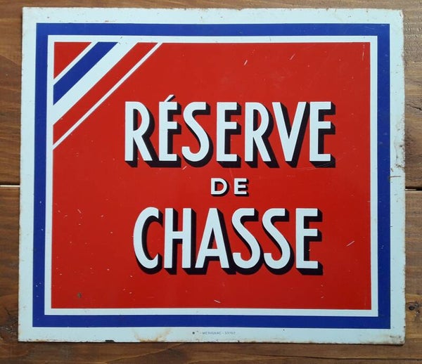 Frans bord  RÉSERVE de CHASSE